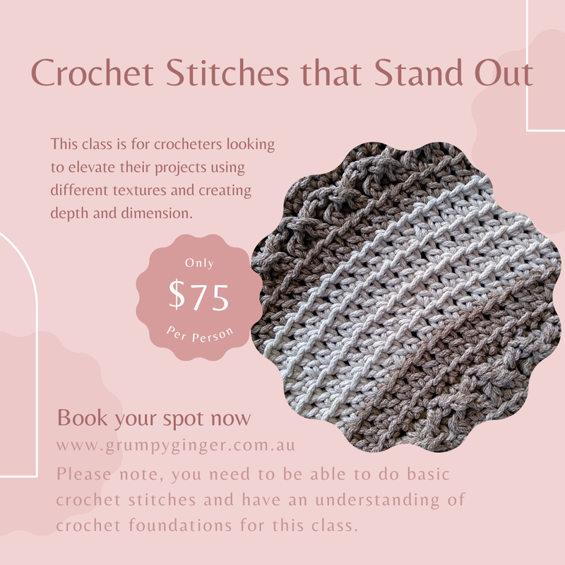 Crochet Stitches That Stand Out- Saturday 15th March 9.30am-12.30pm